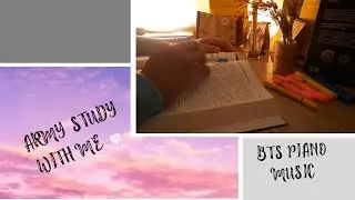 ARMY STUDY WITH ME 💜| BTS PIANO MUSIC | Pomodoro 25/5 ( study with me live, study vlog, Exam prep.)