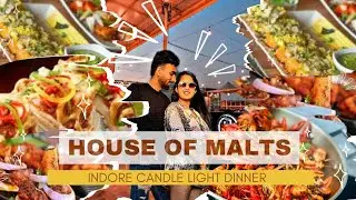 House of malts indore Luxury + Candle Light Dinner 🕯️ | Yeh Jagah Kamaal Hai full review 😱