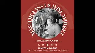 Ep. 2584 From Barbados to the US: Wine Education and the Caribbean Market with Deniece Bourne | M...