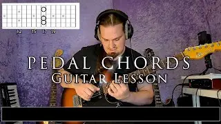 Pedal Chords - Guitar Lesson