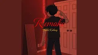 Remake