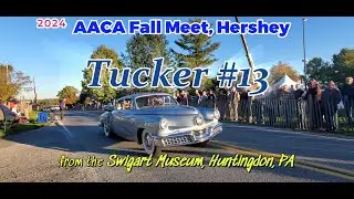 Tucker #13 Swigart Museum at 2024 AACA Fall Meet, Hershey Car Show #tucker #classiccarshows #aaca