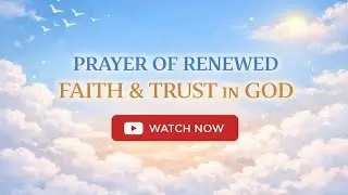 If Your Faith Feels Weak Right Now, Pray This