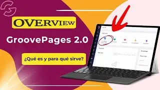 Groovefunnels. GroovePages 2.0 en Espa&ntilde;ol - Qu&eacute; es y para que sirve