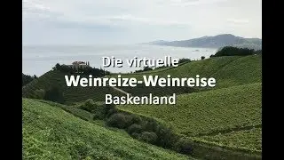 Die virtuelle Weinreize-Weinreise - Folge 31: Baskenland