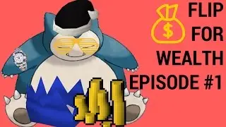 Runescape - Flip For Wealth - Episode 1: Price Testing & Alch