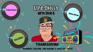 &ldquo;Thanksgiving: Manners, Helping, and Making a Healthy Plate&rdquo;