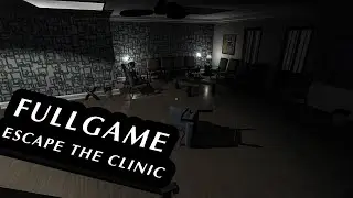 ESCAPE THE CLINIC | FULLGAME