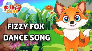 🎶 Fizzy Fox Dance Song &ndash; Sing, Move & Have Fun! | Kids Songs & Nursery Rhymes