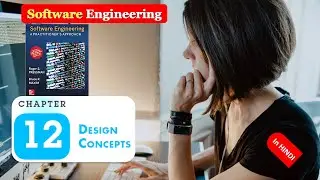 SOFTWARE ENGINEERING CHAPTER 12 Design Concepts Pressman Maxim in HINDI Part 1