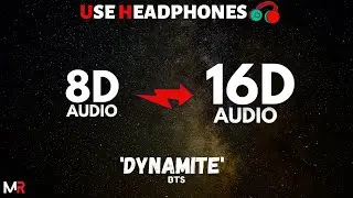 BTS - Dynamite [16D AUDIO | NOT 8D] 🎧