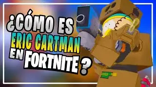 ¿Cómo es ERIC CARTMAN en FORTNITE? | Jolou