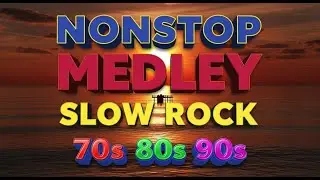 Nonstop Slow Rock Pinoy Love Songs | 70s 80s 90s Romantic Playlist