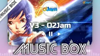 [Music Box] V3 - O2Jam