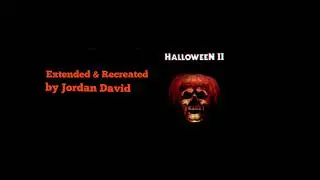 Halloween II (1981) Theme Recreated by Jordan David