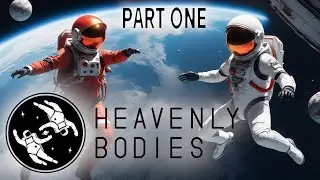 Heavenly Bodies Part 1: Hilarious Co-op Fails! 😂🚀