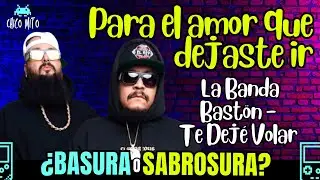 🔥PARA ESE AMOR QUE DEJASTE IR🔥|👾 El Chat Recomienda👾| La Banda Bastön - Te Dejé Volar ft. Daniel MEM