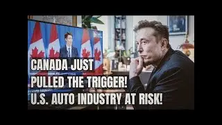 Canada&rsquo;s Strategic Play Could Upend Tesla and the Entire U.S. Auto Market!