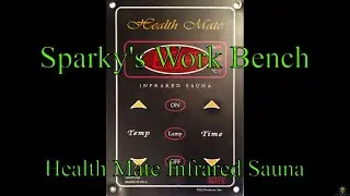 015 Health Mate Infrared Sauna, repair.