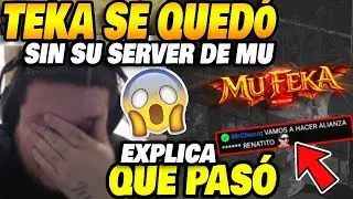 KINGTEKA se quedó sin su SERVER de MU (MUFEKA)… y explica qué pasó