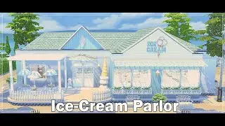 | SIMS 4 |🍧Ice-Cream Parlor🍨|Stop Motion|DL+CC Links