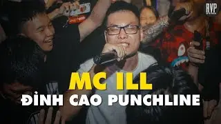 MC ILL: Những PUNCHLINE ĐỈNH NHẤT - ĐỈNH CAO RAP VIỆT