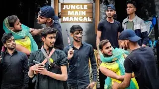 Jungle Main Mangal || Squad vines