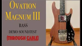 Ovation Magnum III bass - demo soundtest (through cable)
