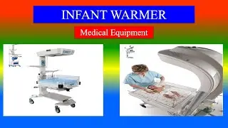 INFANT WARMER - Definition , types, parts, uses , How to use ? - Medical Equipment