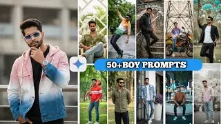 Top 50+ Gemini Trending Prompt || best aiediting prompt || New Tranding Prompt