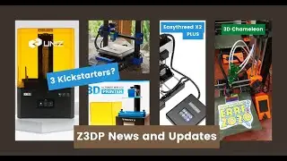 Z3DP News and Updates Week 51