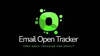 How To Install And Use Email Open Tracker to Track Email Opens For Gmail Users.