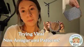 Trying Viral Non-Amigurumi Crochet Patterns!
