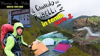 Cammino dei Ribelli in tenda parte 2