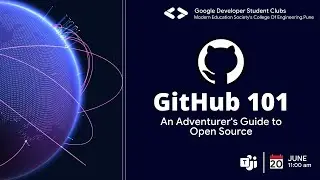 GITHUB 101: An Adventurer's Guide to Open Source | DSC MESCOE