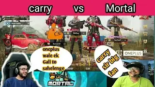 MortaL Vs carry || 4 Vs 4 TDM mach