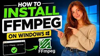 How to Install FFmpeg on Windows 10 & 11  Complete Beginner Guide (2026)