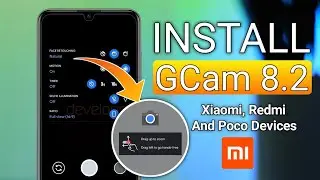 How to install perfect Google Camera ( Gcam 8.2 ) On Any Xiaomi, Redmi And poco Devices | No Root 🔥🔥