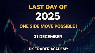 &ldquo;31 Dec 2025 Nifty: Expiry Session Review + Key Premium Levels 📊&rdquo;DK TRADER ACADEMY