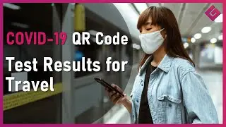 COVID-19 QR CODE TESTS RESULTS FOR TRAVEL
