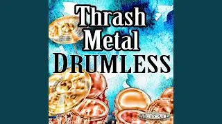 Thrash Metal - Drumless Track for Drummers - 185 BPM