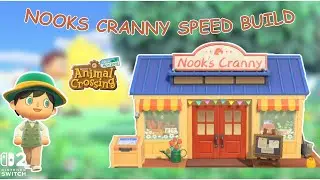 NOOKS CRANNY SPEED BUILD {{ Animal Crossing New Horizons }}