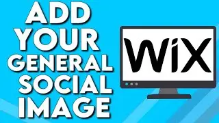 How To Add Your General Social Image on Your Website on Wix
