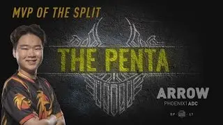 The Penta - MVP of the Split: Phoenix1's Arrow (Spring 2017)