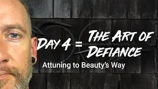 Day 4 of 5 Days of Defiance: The Art of Defiance
