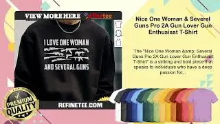 Nice One Woman & Several Guns Pro 2A Gun Lover Gun Enthusiast T-Shirt