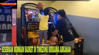 KESERUAN BERMAIN BOLA BASKET DI TIMEZONE