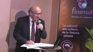 #SFS2018 - Conf&eacute;rence - Quelle finance pour un monde solidaire ?