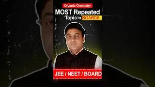 Boards ke Organic Questions Har Saal Repeat 😱 | Class 12 Must Prepare