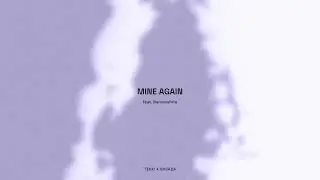 tekki x nxsada - Mine Again feat. Namorwhite (Official Audio)
